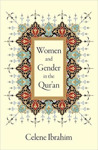 Women and Gender in the Qur'an von Oxford University Press, USA
